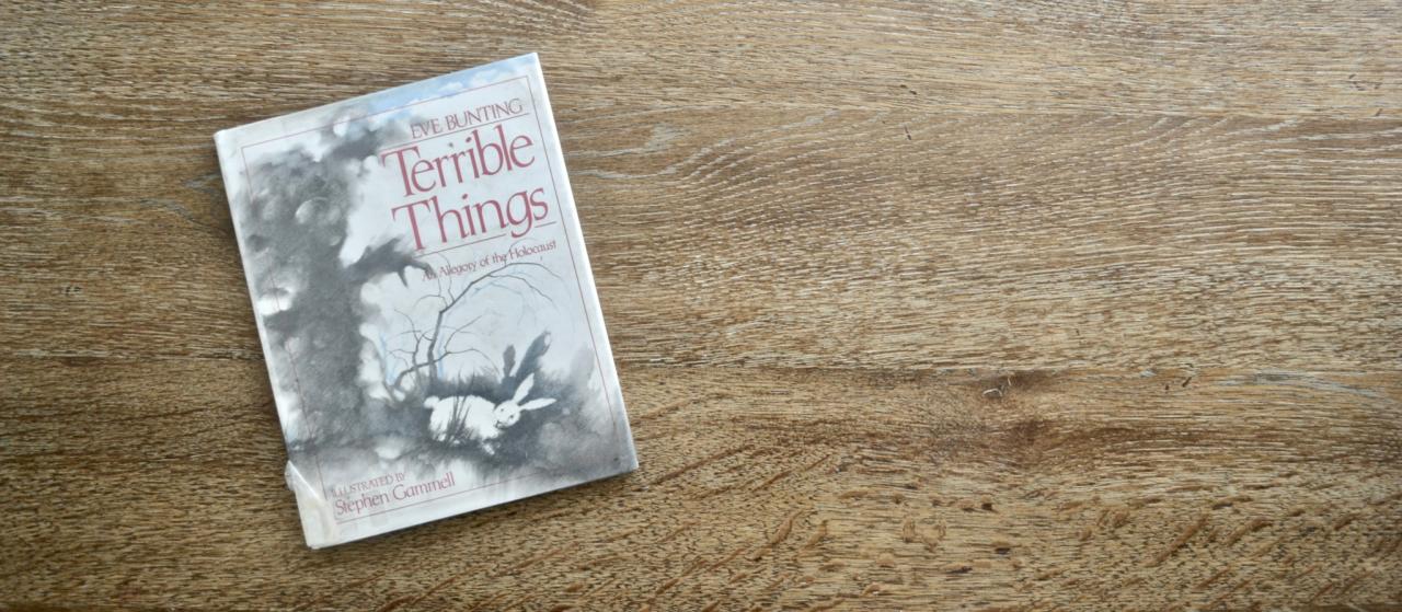 The terrible things an allegory of the holocaust